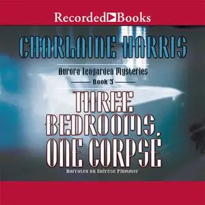 «Three Bedrooms, One Corpse» by Charlaine Harris