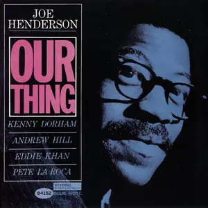 Joe Henderson - Our Thing (1963) [2000, RVG Edition] / AvaxHome