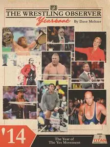 Dave Meltzer - The Wrestling Observer Yearbook '14