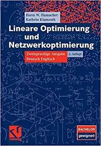 Lineare Optimierung und Netzwerkoptimierung: Zweisprachige Ausgabe Deutsch Englisch (Repost)