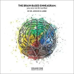 The Brain Based Enneagram: You Are Not a Number [Audiobook]