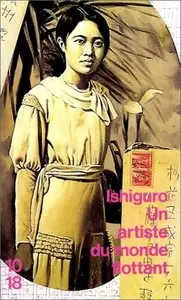 Kazuo Ishiguro, "Un artiste du monde flottant"