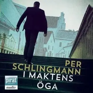 «I maktens öga» by Per Schlingmann