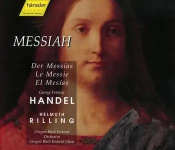 Helmuth Rilling, Oregon Bach Festival Choir & Orchestra - George Frideric Handel: Messiah (1997)