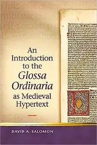 An Introduction to the Glossa Ordinaria as Medieval Hypertext