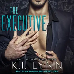 «The Executive» by K.I. Lynn