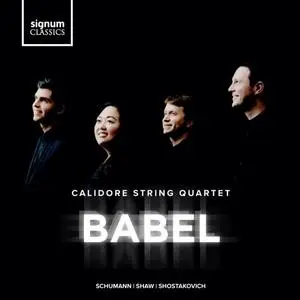 Calidore String Quartet - Babel (2020) [Official Digital Download 24/96]