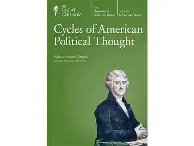 TTC Audio - Cycles of American Political Thought