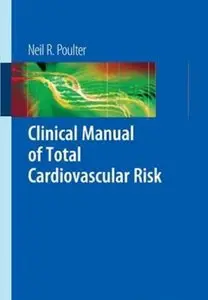 Clinical Manual of Total Cardiovascular Risk