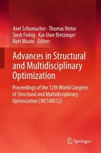 Advances in Structural and Multidisciplinary Optimization (Repost)