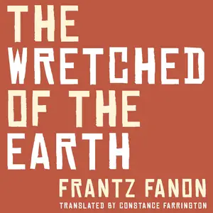 The Wretched of the Earth [Audiobook]