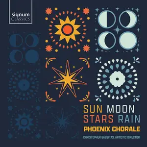 Phoenix Chorale & Christopher Gabbitas - Sun Moon Stars Rain (2025) [Official Digital Download 24/192]