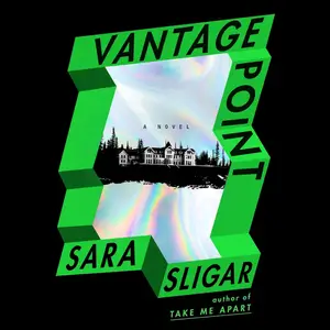 Vantage Point: A Novel [Audiobook]