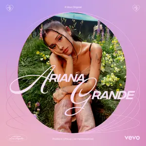 Ariana Grande - Positions (Vevo Official Live Performances) (2021/2025) [Official Digital Download]