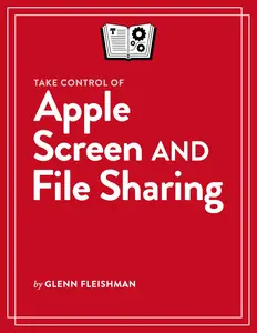 Take Control of Apple Screen and File Sharing