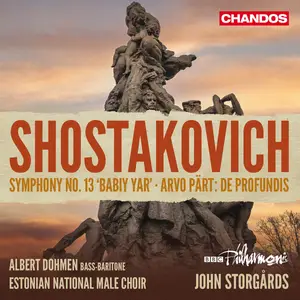 Albert Dohmen, BBC Philharmonic & John Storgårds -  Shostakovich: Symphony No. 13 - Pärt: De profundis (2024)