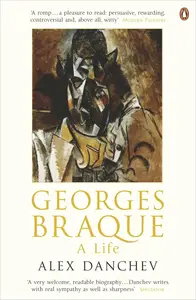 Georges Braque: A Life