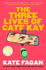 The Three Lives of Cate Kay: A Novel