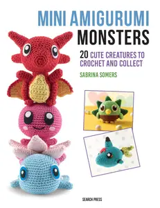 Crafting Collection - Mini Amigurumi Monsters - 30 August 2025