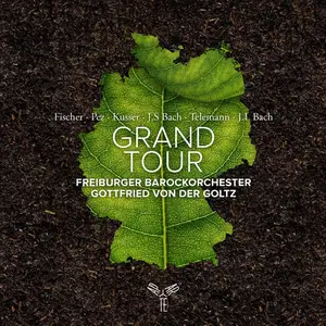 Freiburger Barockorchester - Grand Tour (Live) (2025) [Official Digital Download]