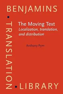 The Moving Text: Localization, Translation, and Distribution