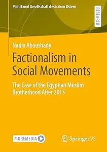 Factionalism in Social Movements: The Case of the Egyptian Muslim Brotherhood After 2013