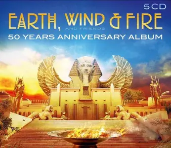Earth, Wind & Fire - 50 Years Anniversary Album : Earth Winds & Fire and Friends (2020)