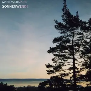 Mathias Grassow - Sonnenwende (2013)