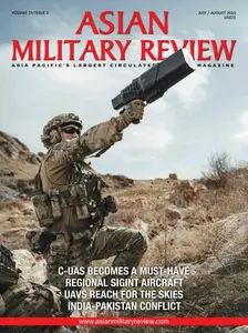 Asian Military Review - July-August 2025