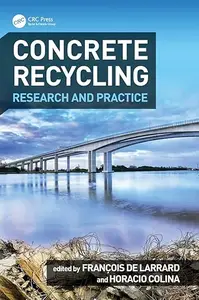 Concrete Recycling: Research and Practice (Repost)