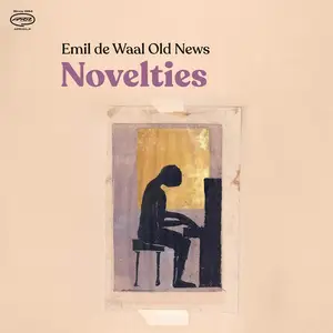 Emil de Waal Old News - Novelties (2026) [Official Digital Download]
