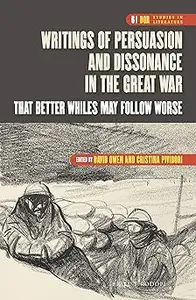 Writings of Persuasion and Dissonance in the Great War