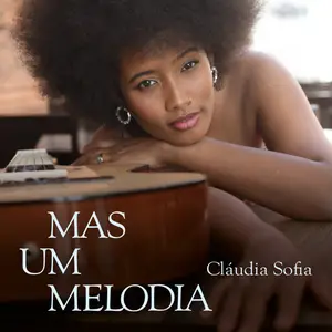 Cláudia Sofia - Mas Um Melodia (2025) [Official Digital Download 24/48]