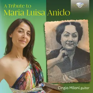 Cinzia Milani - A Tribute to María Luisa Anido (2024) [Official Digital Download]