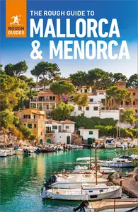 The Rough Guide to Mallorca and Menorca (Rough Guides Main), 10th Edition