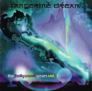 Tangerine Dream - The Hollywood Years Vol. 1-2 (1998)