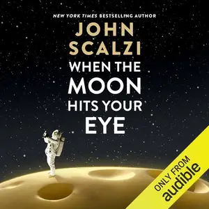 When the Moon Hits Your Eye [Audiobook]