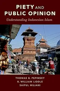 Piety and Public Opinion: Understanding Indonesian Islam