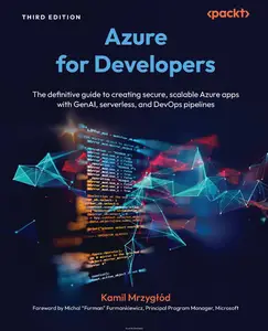 Azure for Developers, 3rd Edition (True PDF)