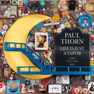 Paul Thorn - Life Is Just A Vapor (2025) [Official Digital Download]