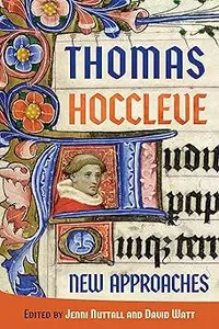 Thomas Hoccleve: New Approaches
