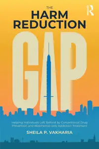 The Harm Reduction Gap