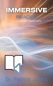 Immersive Reader: The Microsoft 365 Companion Series