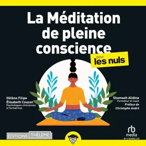 Shamash Alidina, "La méditation de pleine conscience pour les Nuls"