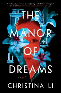 The Manor of Dreams: A Novel