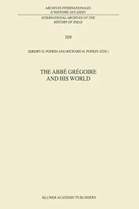 The Abbé Grégoire and his World