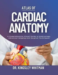Atlas of Cardiac Anatomy
