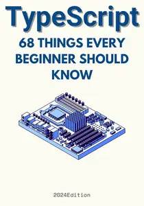 TypeScript: 68 Things Beginners Need to Know