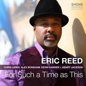 Eric Reed - For Such a Time as This (2020) [Official Digital Download 24/96]