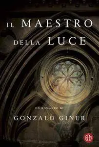 Gonzalo Giner - Il maestro della luce